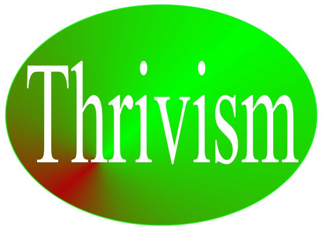 Thrivism